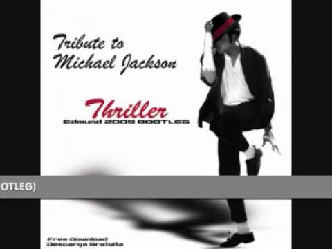 Michael Jackson - Thiller (Edmund 2009 BOOTLEG)