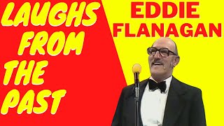 LAUGHS FROM THE PAST  EDDIE FLANAGAN