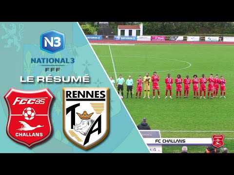 Résumé FC Challans 85/TA Rennes N3 B J23