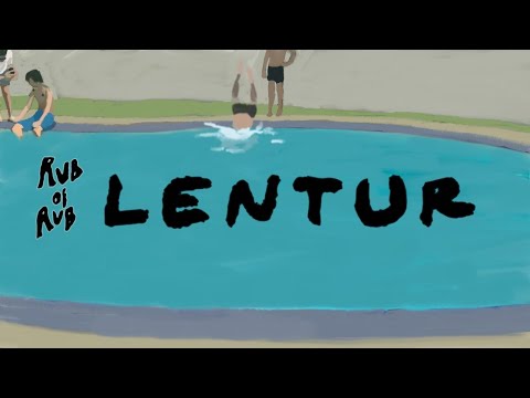 Rub Of Rub - Lentur [Official Music Video]
