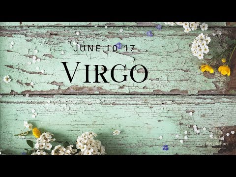 Purge the old and clear space for the new, VIRGO June 10-17