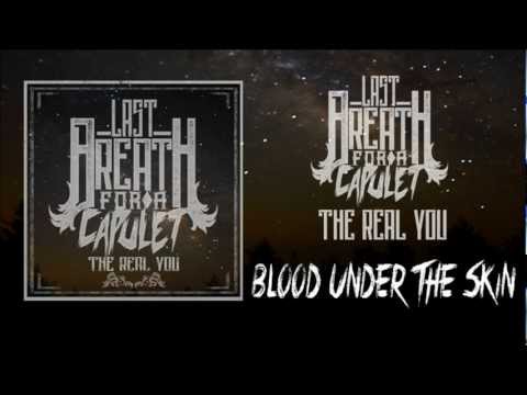 Last Breath For A Capulet - Blood Under The Skin
