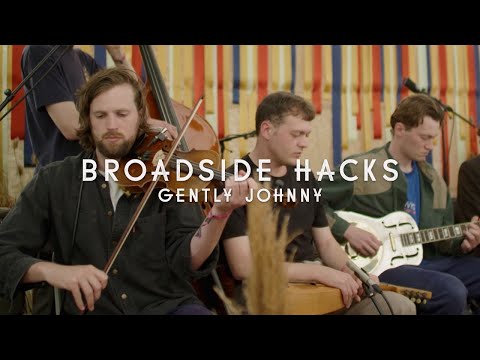 Broadside Hacks - Gently Johnny (Green Man Festival | Sessions)