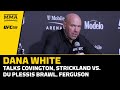 Dana White Talks Covington, Strickland vs. Du Plessis Brawl, Ferguson | UFC 296 | MMA Fighting