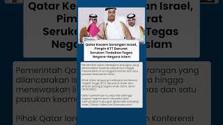 Qatar Gelar KTT Darurat seusai Serangan Israel, Negara-Negara Islam: Bisa Putus Hubungan Diplomatik