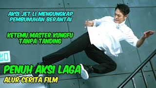 Download lagu KETIKA JET LI KETEMU MASTER KUNGFU TANPA TANDING | ALUR CERITA FILM JET LI mp3