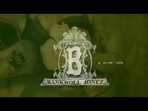 BANKROLL JONEZ 