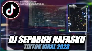 Download lagu DJ SEPARUH NAFAS - SEPARUH NAFASKU TERBANG BERSAMA DIRIMU FULL BASS 2023 mp3