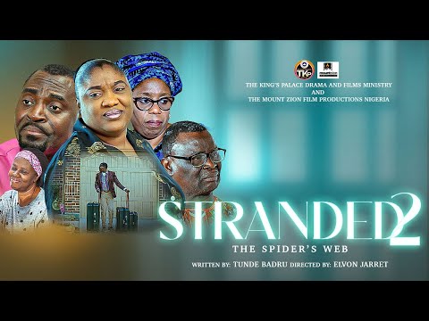 STRANDED 2 || THE SPIDER'S WEB || MOUNT ZION || RCCG THE KINGS PALACE