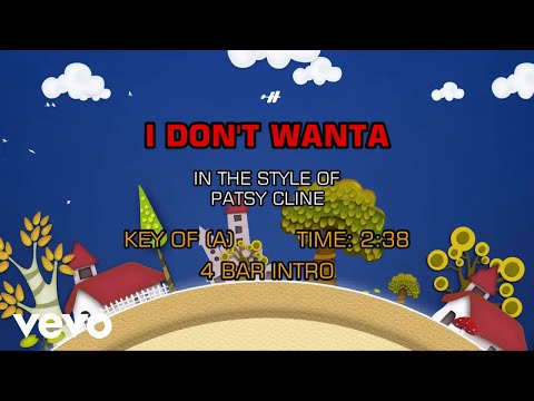 I Don't Wanna - Patsy Cline