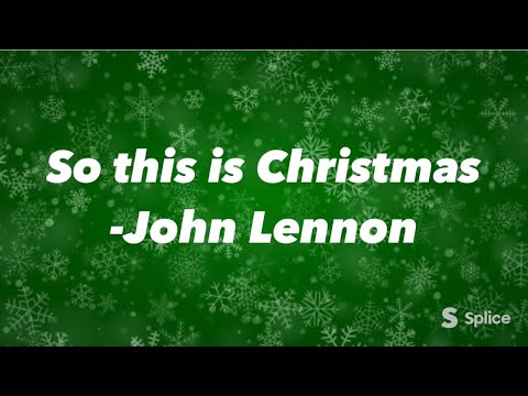 John Lennon So This Is Christmas (Lyrics)