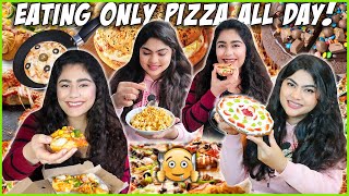 I ONLY ATE PIZZA FOR 24 HOURS | EATING ONLY PIZZA FOOD CHALLENGE 😍 Pizza Waffle, Pancake & More!