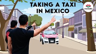 How to Take a Taxi in Mexico