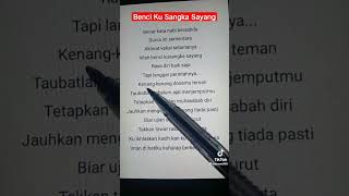 Download lagu Benci Kusangka Sayang Versi Islami #fyp #fypシ #bencikusangkasayang #beranda mp3