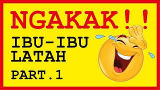 Download lagu Ibu-ibu latah - part 1 mp3 Download lagu Ibu-ibu latah - part 1 mp3