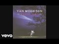 Van Morrison - Magic Time (Audio) - VanMorrisonVEVO Van Morrison - Magic Time (Audio)