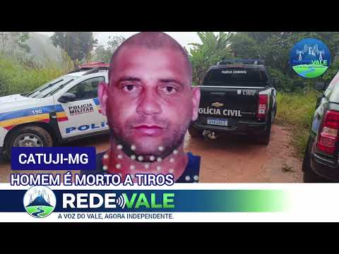 Homem é morto a tiros em Catuji MG