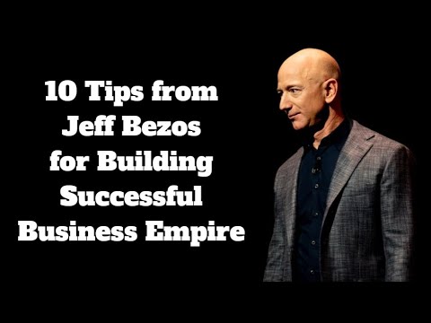 10 Tips from Jeff Bezos for Building Successful Business Empire