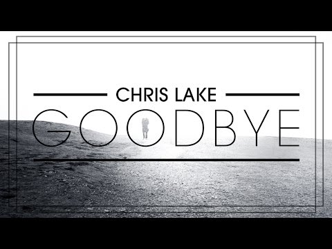Chris Lake - Goodbye (Cover Art)