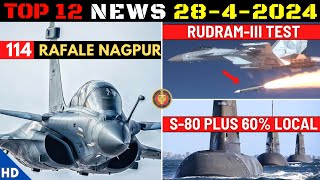 Indian Defence Updates : 114 Rafale Nagpur,Rudram 3 Test,Su-30 Common Launcher,S-80 Plus New Offer