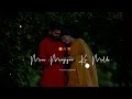 Mere Pass Ek Dil Tha Tumne Chura Liya Whatsapp Status Song Sachet Parampara 4K STATUS CREATOR
