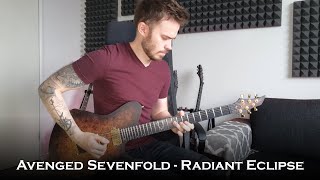 Avenged Sevenfold - Radiant Eclipse (Guitar Cover + Solo)