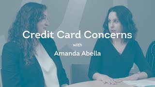 Credit Card Concerns with Amanda Abella
