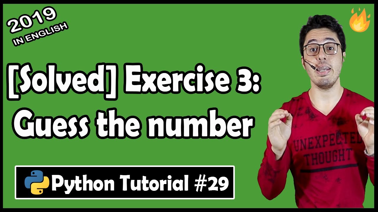 Number Guessing Game: Python Exercise 3 Solution | Python Tutorial #29
