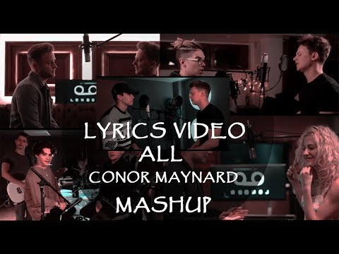 Lyrics Video ALL CONOR MAYNARD SING OFF/MASHUP