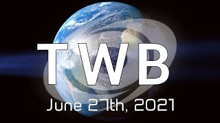 Tropical Weather Bulletin - June 27th, 2021