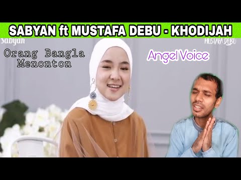 Reaction SABYAN ft MUSTAFA DEBU - KHODIJAH (OFFICIAL MUSIC VIDEO)