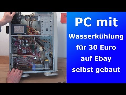 PC mit Wasserkühlung für 30 Euro auf Ebay selbst gebaut - AMD Gaming Athlon 64 3000+