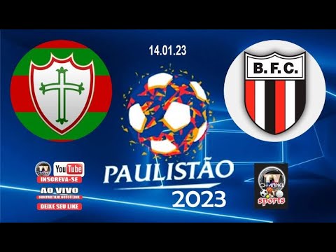 PORTUGUESA X BOTAFOGO-SP - PAULISTA 2023 - 14-01-23