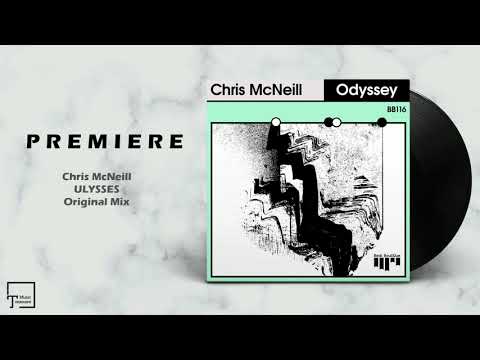 PREMIERE: Chris McNeill - Ulysses (Original Mix) [BEAT BOUTIQUE]