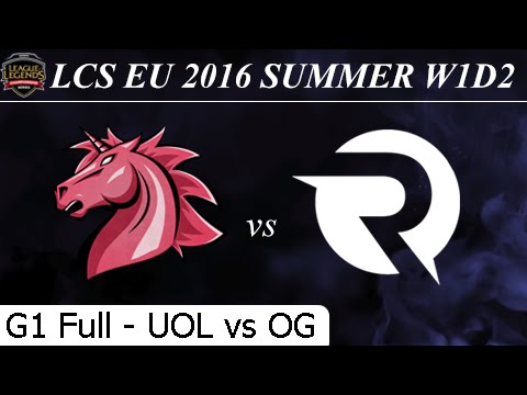UOL vs OG Game 1 Full + Profile - LCS EU Summer 2016 W1D2M6 Unicorns of Love vs Origen