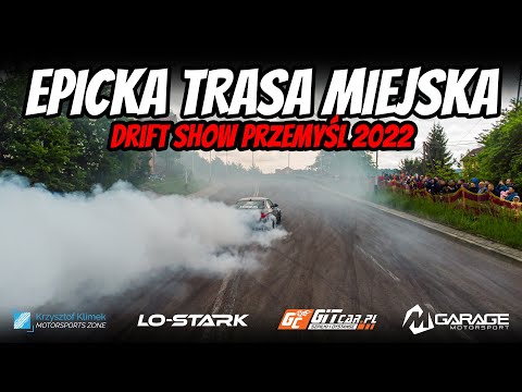 Epicka trasa miejska - Drift Show Przemyśl 2022 11#