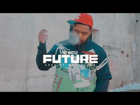 Yae Hu$tle - Future (Shot By @Kogoloud)
