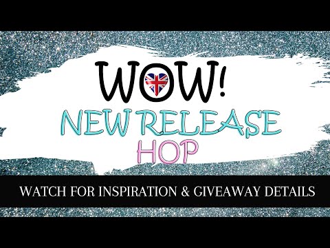 #WOWEMBOSSINGPOWDER New Release Hop | Cardmaking with Heat Embossing