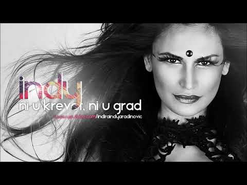 INDY - NI U KREVET, NI U GRAD