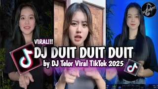 Download lagu DJ DUIT DUIT DUIT SOUN VIRAL TIKTOK TERBARU BY DJ TELOOR YANG KALIAN CARI mp3 Download lagu DJ DUIT DUIT DUIT SOUN VIRAL TIKTOK TERBARU BY DJ TELOOR YANG KALIAN CARI mp3