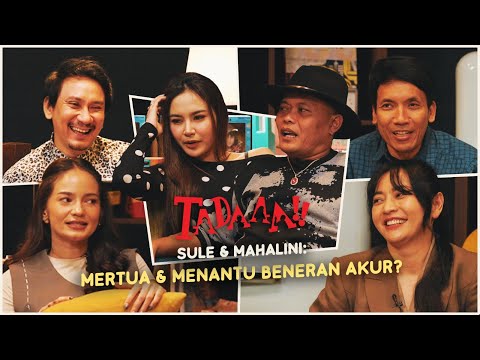 Sule Dari Awal Udah Feeling Kuat Ke Mahalini!! Untuk Jadi Jodoh Atau Mantu?