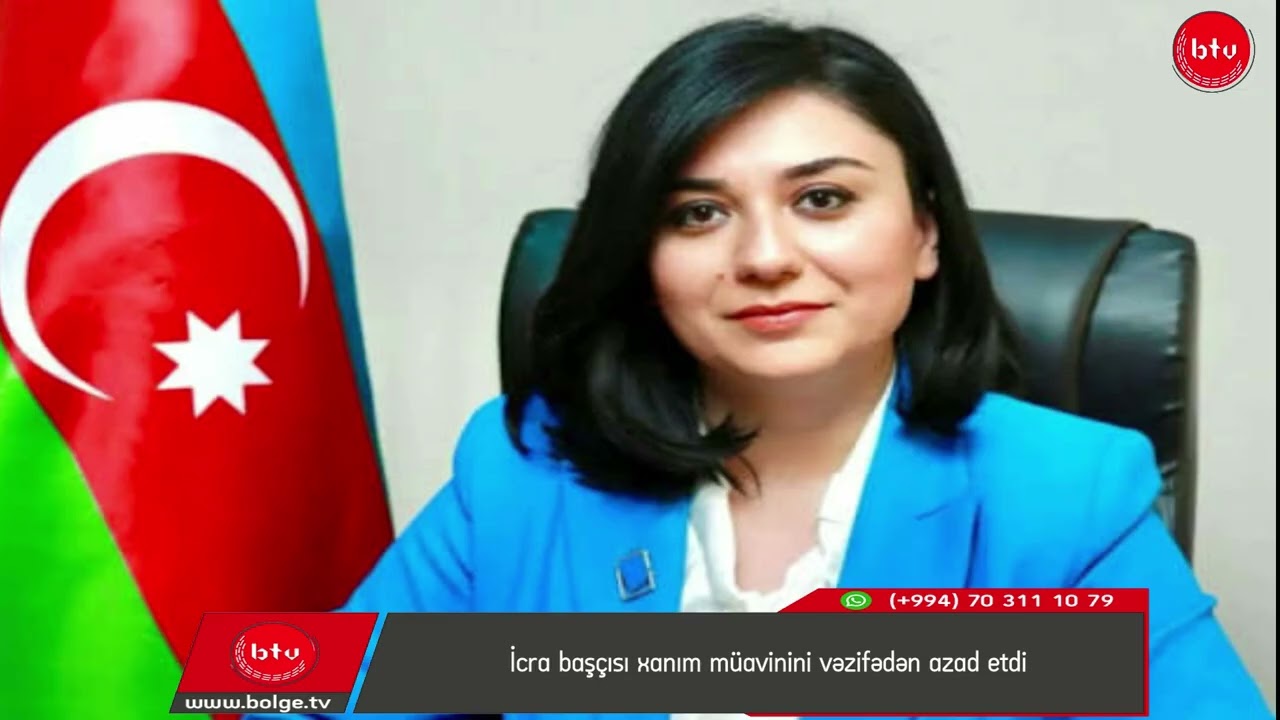 İcra başçısı xanım müavinini vəzifədən azad etdi