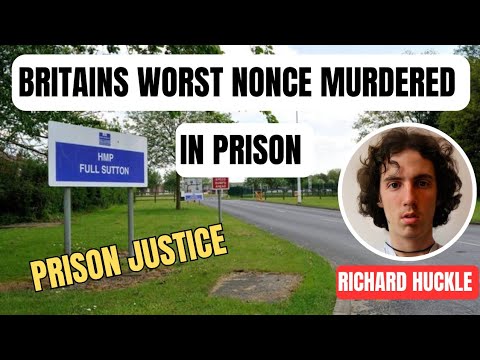 UK'S Most Hated Prisoner Murdered Inside HMP FULL SUTTON Prison. Richard Huckle.