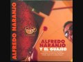 Alfredo Naranjo y el Guajeo - Payaso