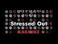 Twenty One Pilots - Stressed Out (Karaoke)