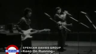 Spencer Davis Group - Keep On Running