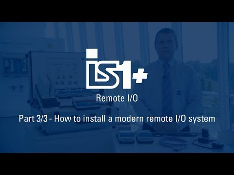 How to install a modern Remote I/O system - Part 3