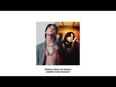 Jung Kook x Knock2 - Seven x Rock Ur World (Johnny Chay Mashup)