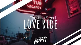 Christian French - Love Ride