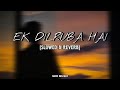Akshay Kumar Ek Dilruba Slowed Reverb Mera Dil Jis Dil Pe Fida Hai Ek Dilruba Hai Skr Music